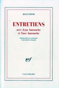 Entretiens avec Jean Amrouche et Taos Amrouche - Giono Jean - Amrouche Jean - Amrouche Taos - Godar