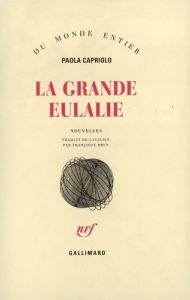 La grande Eulalie - Capriolo Paola