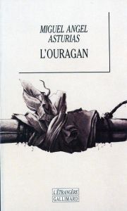 L'ouragan - Asturias Miguel Angel