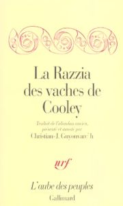 La razzia des vaches de Cooley - Guyonvarc'h Christian-J