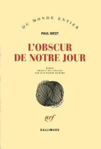 L'obscur de notre jour - West Paul