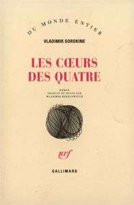 Les coeurs des quatre - Sorokine Vladimir - Berelowitch Wladimir