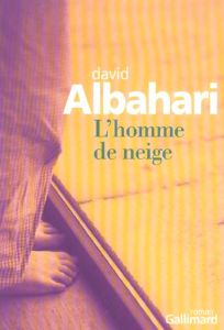 L'homme de neige - Albahari David - Lukic Gojko - Iaculli Gabriel