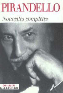 Nouvelles complètes - Pirandello Luigi