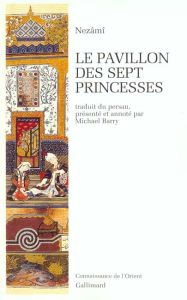 Le pavillon des sept princesses - NEZAMI DE GANDJEH