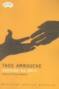 Solitude ma mère - Amrouche Taos - Maspero François