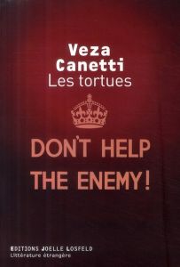 Les tortues - Canetti Veza - Marcou Léa - Arnold Fritz