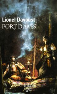 Port d'âmes - Davoust Lionel