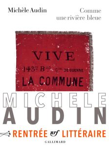 Comme une rivière bleue - Audin Michèle