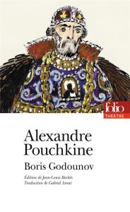 Boris Godounov - Pouchkine Alexandre - Backès Jean-Louis - Arout Ga