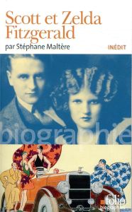 Scott et Zelda Fitzgerald - Maltère Stéphane