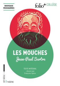 Les mouches - Sartre Jean-Paul - Spiess Françoise