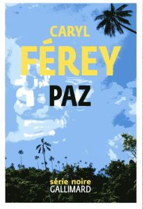 Paz - Férey Caryl