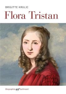 Flora Tristan - Krulic Brigitte