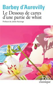 Le dessous de cartes d'une partie de whist - Barbey d'Aurevilly Jules Amédée - Petit Jacques -