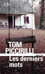 Les derniers mots - Piccirilli Tom - Menanteau Etienne