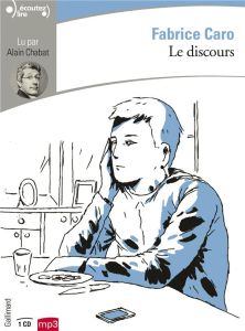 Le discours. 1 CD audio MP3 - Caro Fabrice - Chabat Alain