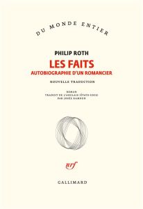 Les faits. Autobiographie d'un romancier - Roth Philip - Kamoun Josée