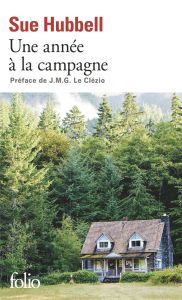 Une année à la campagne. Vivre les questions - Hubbell Sue - Hérisson Janine - Le Clézio Jean-Mar