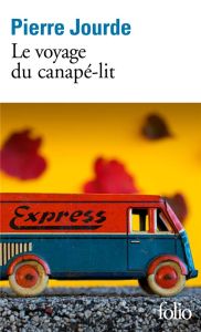 Le voyage du canapé-lit - Jourde Pierre