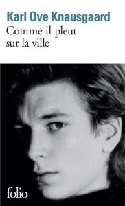 Comme il pleut sur la ville/Mon combat Tome 5 - Knausgaard Karl Ove