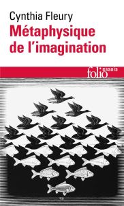 Métaphysique de l'imagination - Fleury Cynthia