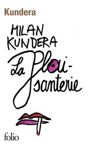 La plaisanterie - Kundera Milan