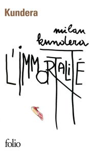 L'immortalité - Kundera Milan - Bloch Eva