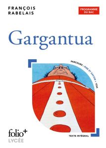 Gargantua - Rabelais François - Naya Emmanuel