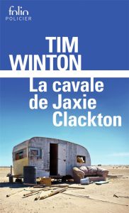 La cavale de Jaxie Clackton - Winton Tim - Esch Jean