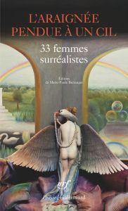 L'araignée pendue à un cil. 33 femmes surréalistes - Berranger Marie-Paule