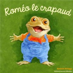 Roméo le crapaud - Krings Antoon