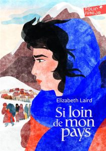 Si loin de mon pays - Laird Elizabeth - Hérisson Janine