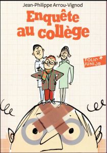 Enquête au collège Tome 2 - Arrou-Vignod Jean-Philippe - Bloch Serge