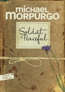 Soldat Peaceful - Morpurgo Michael - Ménard Diane