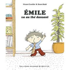 Emile : Emile et le thé dansant - Cuvellier Vincent - Badel Ronan