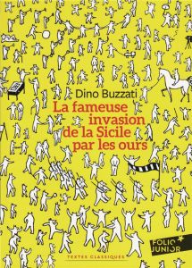 La fameuse invasion de la Sicile par les ours - Buzzati Dino - Pasquier Hélène - Chesnel Bernard