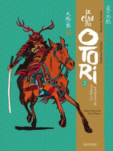 Le Clan des Otori Tome 2 : Le Silence du Rossignol - Melchior Stéphane - Bachelier Benjamin - Hearn Lia