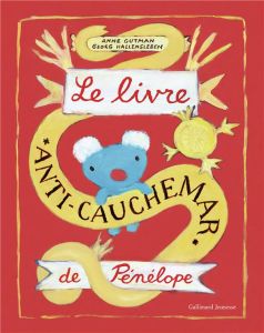 Le livre anti-cauchemar de Pénélope - Gutman Anne - Hallensleben Georg