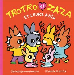 Trotro et Zaza : Trotro et Zaza et leurs amis - Guettier Bénédicte