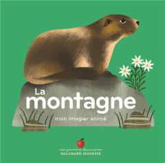 La montagne. Mon imagier animé - Falière Amélie