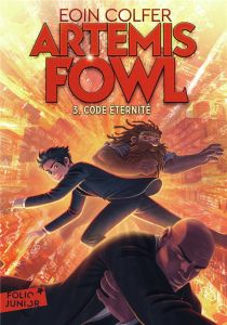 Artemis Fowl Tome 3 : Code éternité - Colfer Eoin - Ménard Jean-François