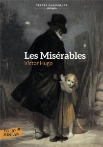 Les Misérables. Texte abrégé - Hugo Victor - Arrou-Vignod Patricia - Delpeuch Phi