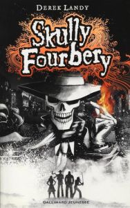 Skully Fourbery Tome 1 - Landy Derek - Esch Jean