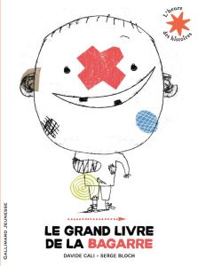 Le grand livre de la bagarre - Cali Davide - Bloch Serge