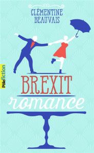 Brexit romance - Beauvais Clémentine