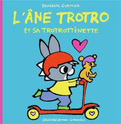 L'Ane Trotro Tome 39 : L'âne Trotro et sa trotrottinette - Guettier Bénédicte