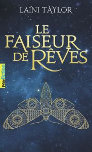 Le faiseur de rêves Tome 1 - Taylor Laini - Dali Sarah