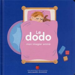 Le dodo. Mon imagier animé - Bailey Ella