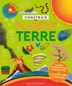 Construis ta planète Terre - La Bédoyère Camilla de